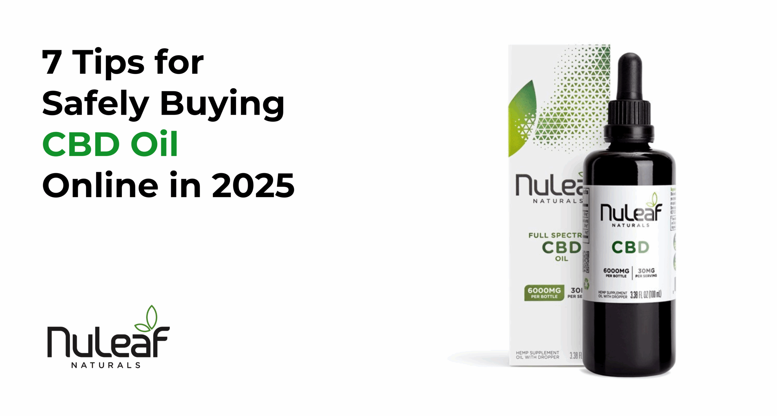 Buy CBD Oil Online: 7 Safety Tips | NuLeaf Naturals