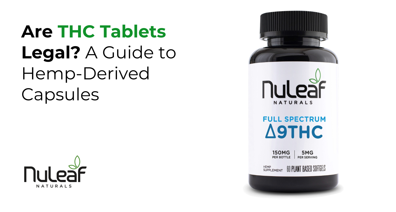 Are THC Capsules Legal? A Guide to Hemp-Derived Products
