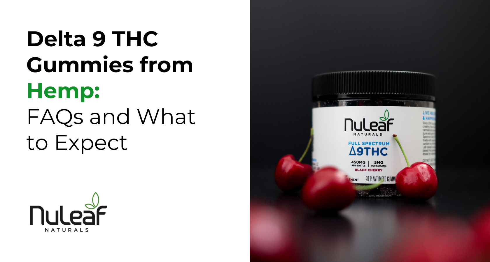 Delta 9 THC Gummies from Hemp: FAQs and What to Expect