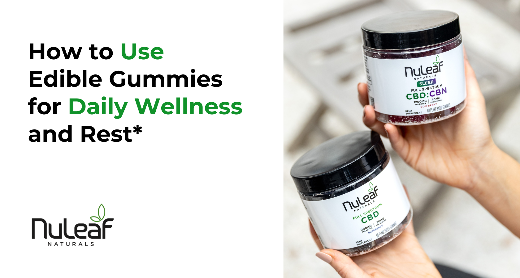 How to Use Edible Gummies for Daily Wellness and Rest*