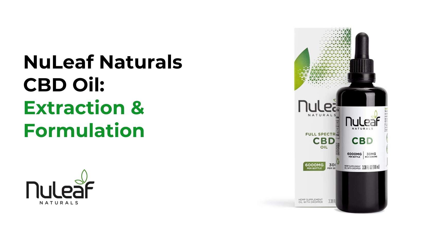 NuLeaf Naturals CBD Oil: Extraction & Formulation
