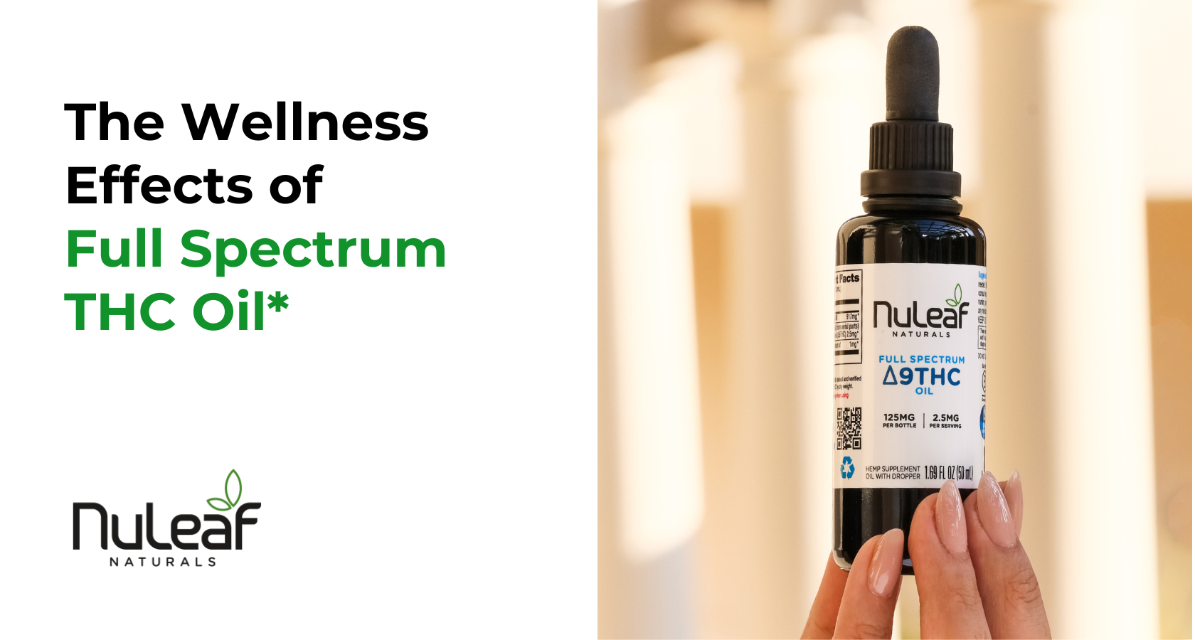 The Wellness Effects of Full Spectrum THC Oil*