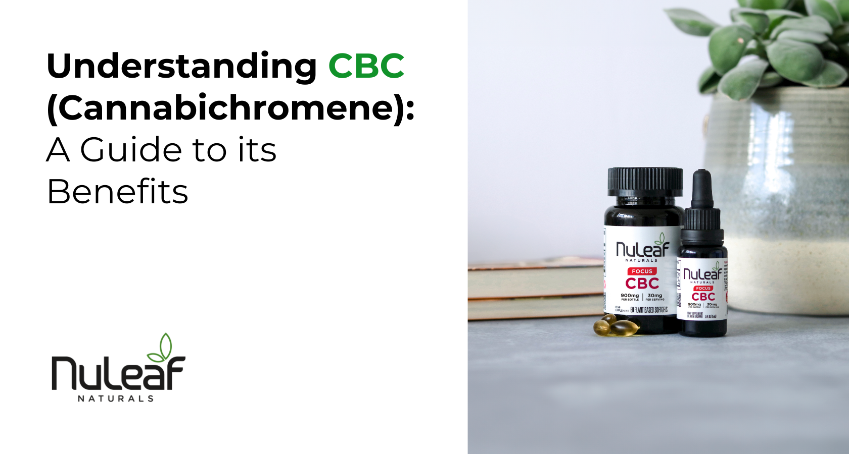 Understanding CBC (Cannabichromene): A Guide to its Benefits