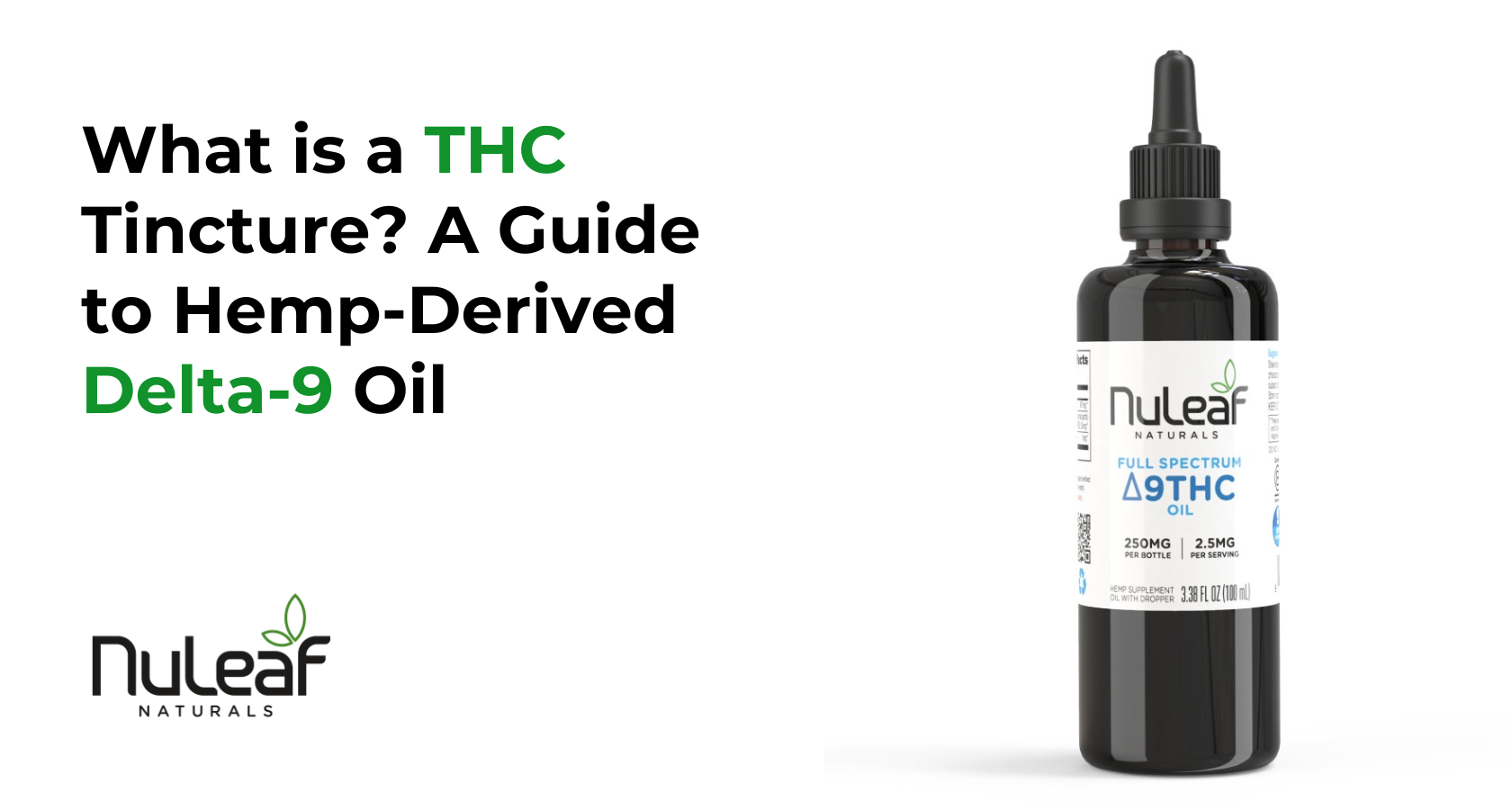 A Guide to Full Spectrum Delta 9 THC Tinctures