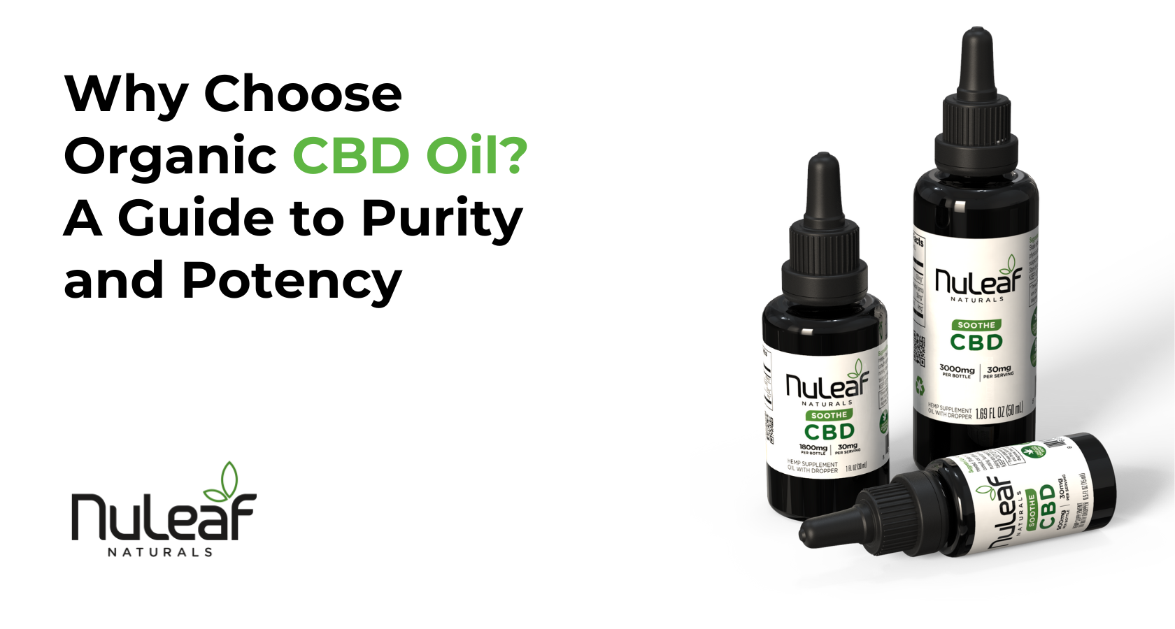 Why Choose Organic CBD Oil? A Guide to Purity and Potency