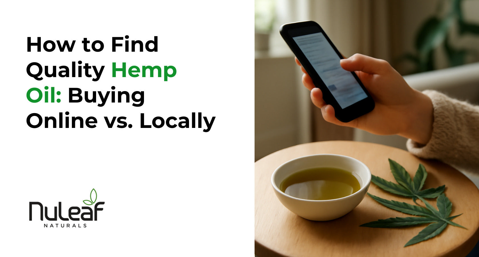 How to Find Quality Hemp Oil: Buying Online vs. Locally