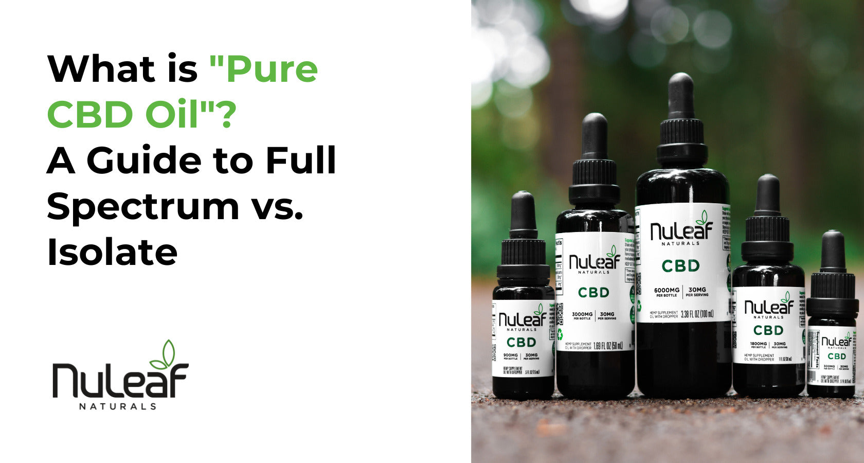 What is "Pure CBD Oil"? A Guide to Full Spectrum vs. Isolate