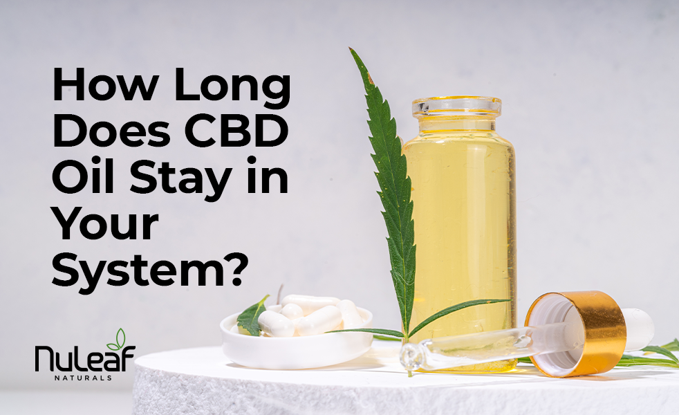 How Long CBD Oil Stay