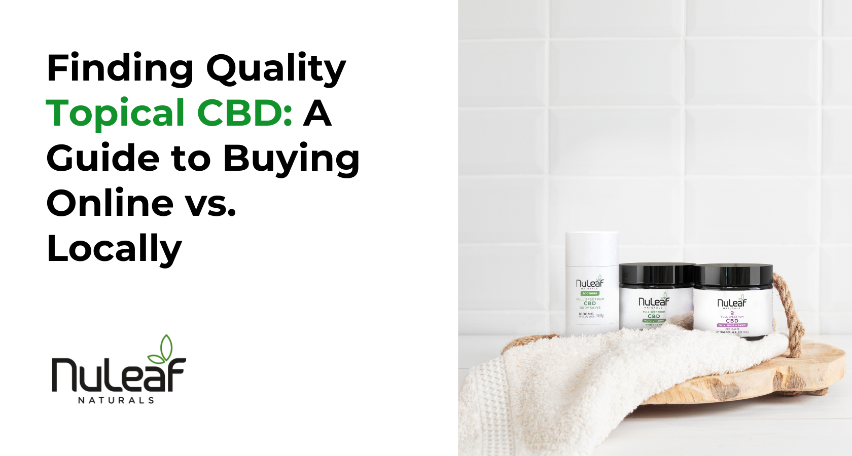 Finding Quality Topical CBD