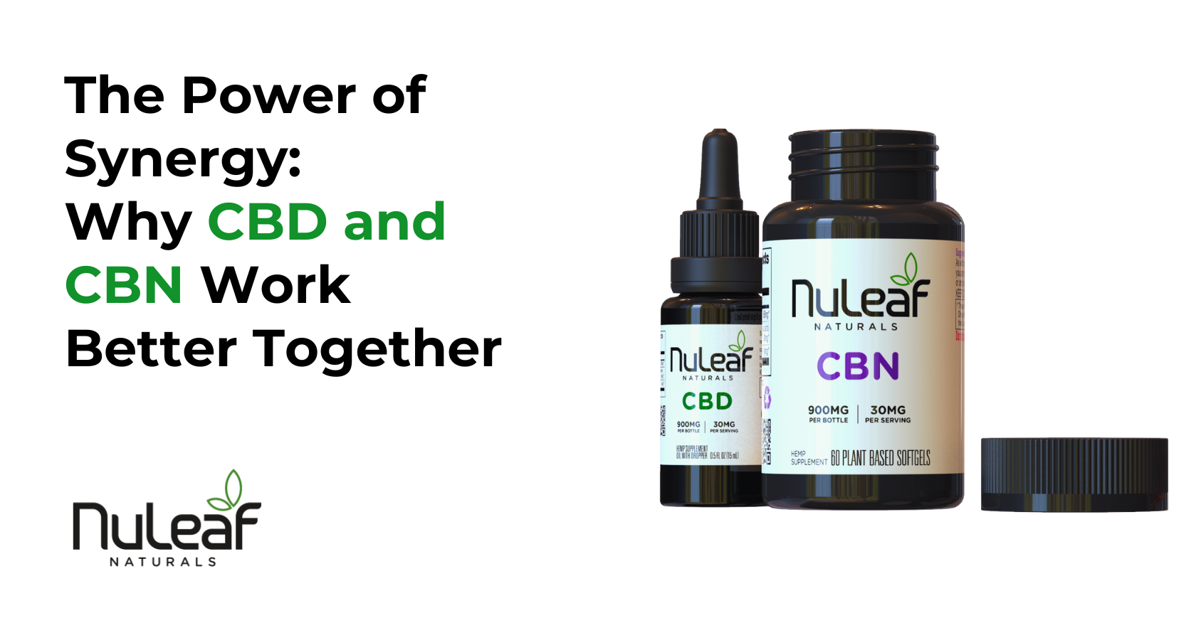 Why CBD and CBN Work Better Together