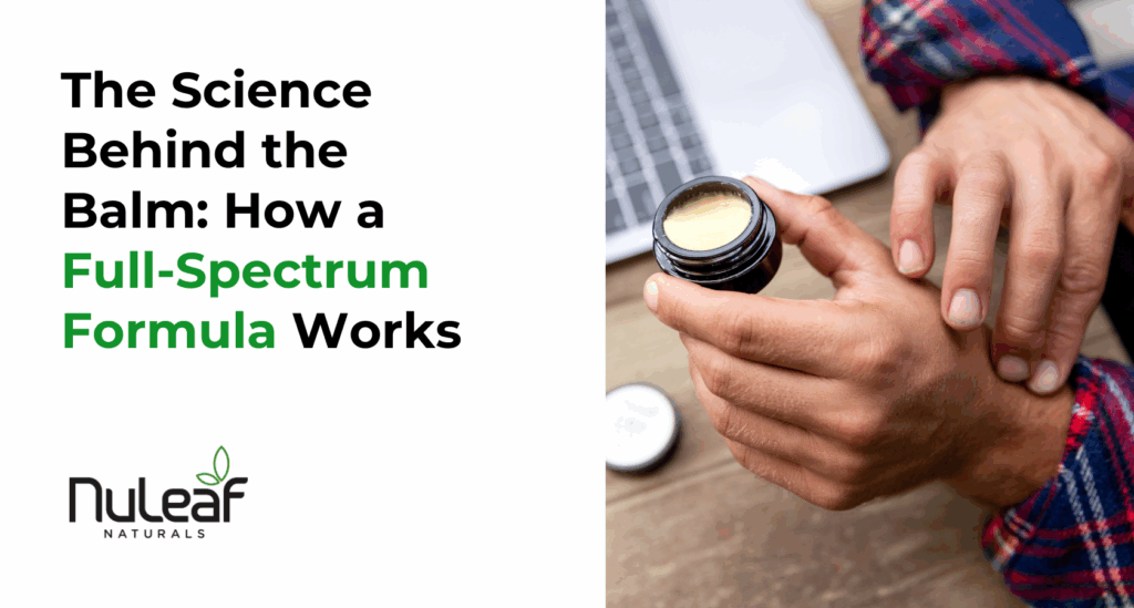 The Science Behind the Balm